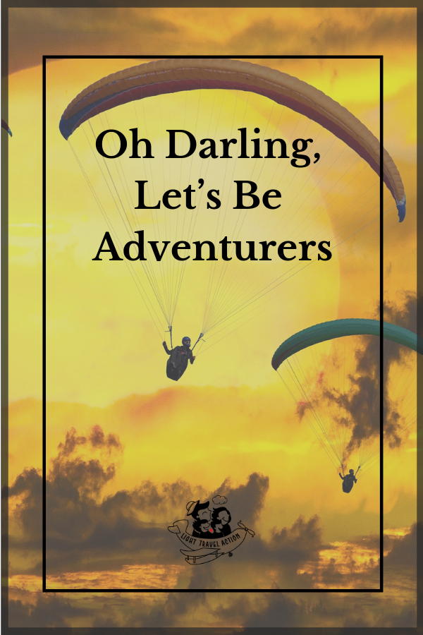 oh darling, let's be adventurers. Inspirational, short and funny travel quotes to fuel your wanderlust.
